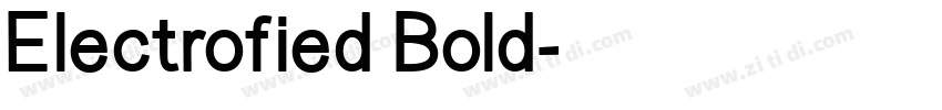 Electrofied Bold字体转换